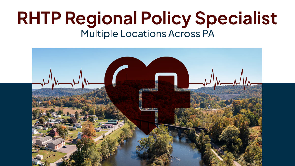 Rural community in Pennsylvania with an illustration of a heart and beat line. Text on image reads: Regional Policy Specialist, multiple locations across PA.